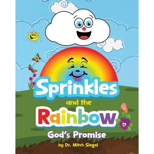 Sprinkles and the Rainbow- God's Promise - Paperback