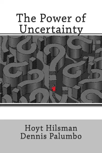 The Power of Uncertainty - Paperback