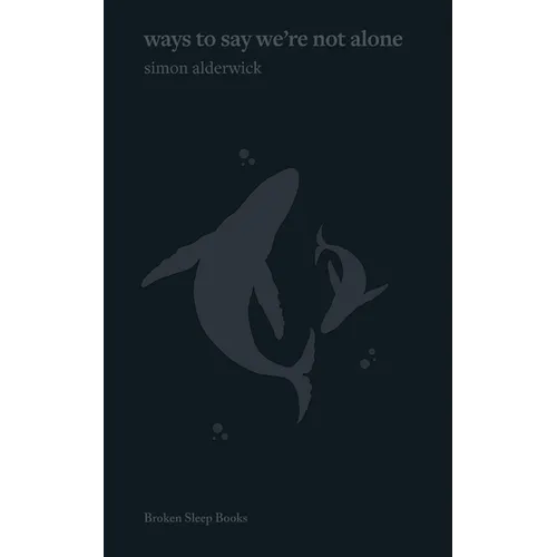 ways to say we're not alone - Paperback