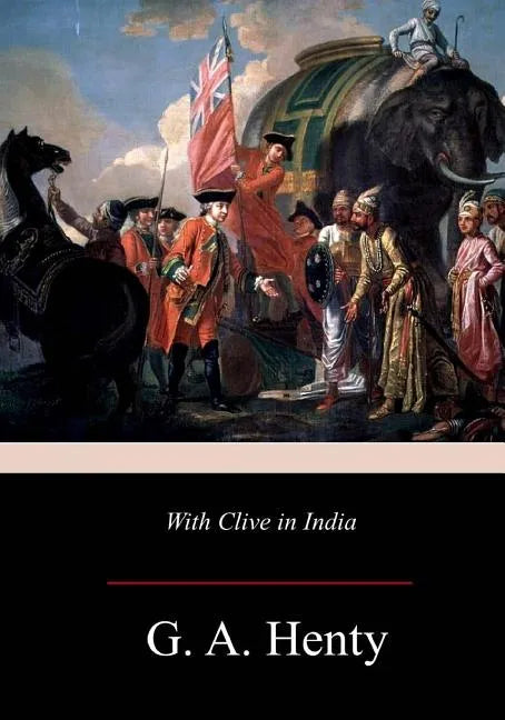 With Clive in India - Paperback