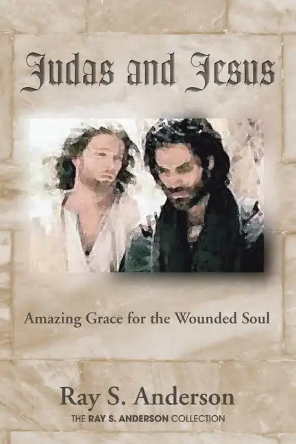 Judas and Jesus - Hardcover
