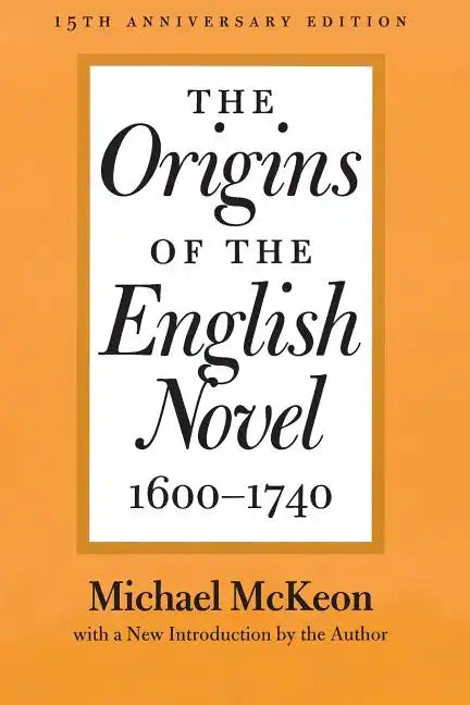 The Origins of the English Novel, 1600-1740 - Paperback