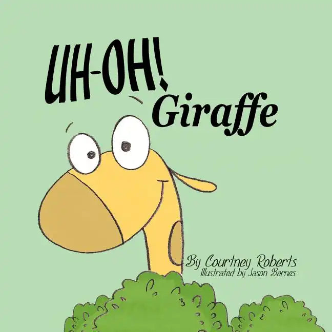 Uh-Oh! Giraffe - Paperback