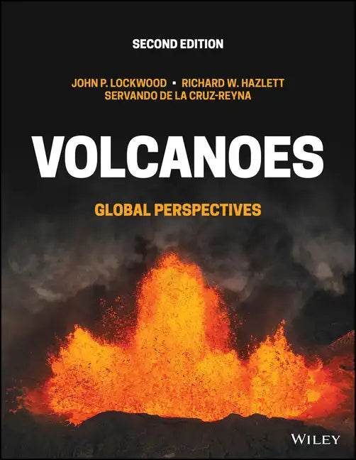 Volcanoes: Global Perspectives - Paperback