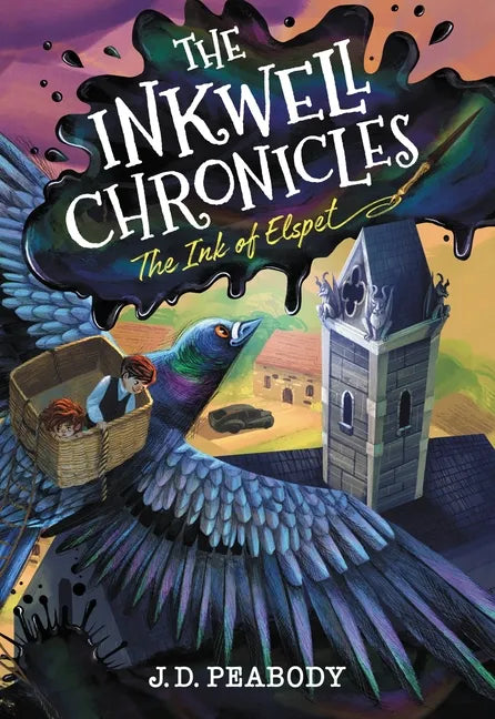 The Inkwell Chronicles: The Ink of Elspet, Book 1 - Hardcover