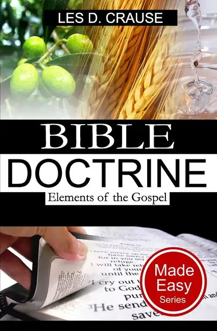 Bible Doctrine Made Easy - Elements of the Gospel - Paperback