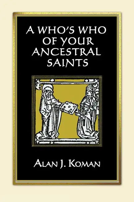 Who's Who of Your Ancestral Saints - Paperback