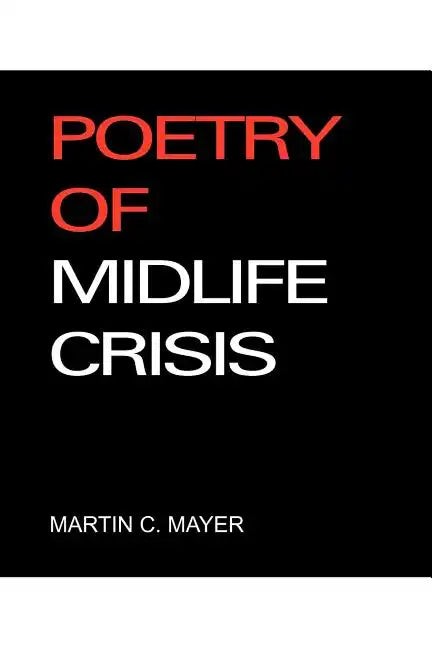 Poetry of Midlife Crisis - Paperback