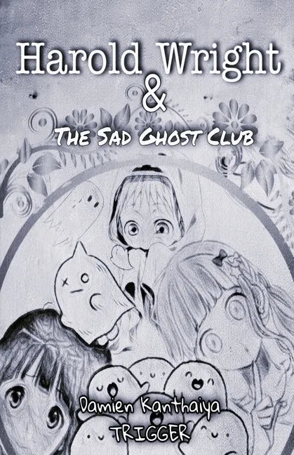 Harold Wright & The Sad Ghost Club - Paperback