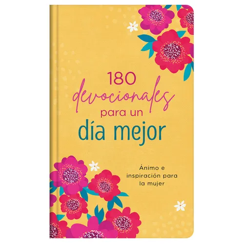 180 Devocionales Para Un D僘 Mejor: チnimo E Inspiraci Para La Mujer - Hardcover
