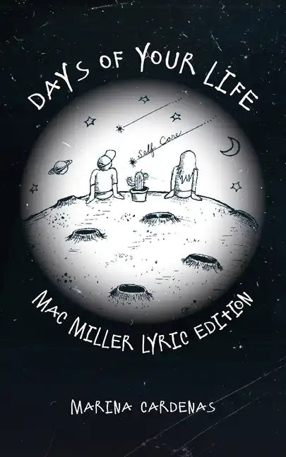 Days of Your Life: Mac Miller Lyric Edition - Paperback