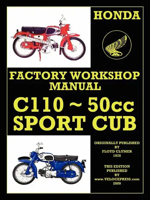 Honda C110 Workshop Manual 1960 Onwards O.H.V. - Paperback
