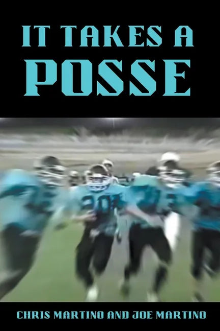 It Takes A Posse - Paperback