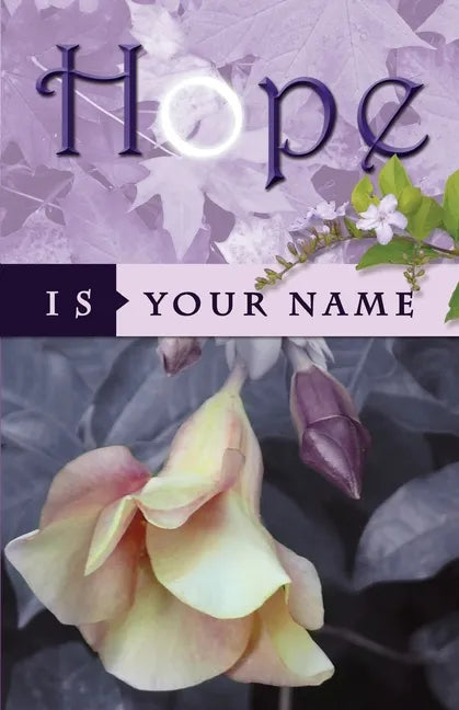 Hope Is Your Name - Paperback