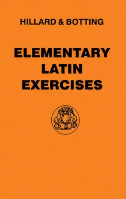 Elementary Latin Exercises - Paperback