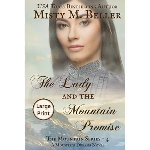 The Lady and the Mountain Promise - Paperback