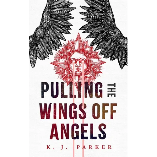 Pulling the Wings Off Angels - Paperback