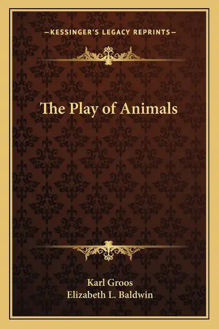The Play of Animals - Paperback