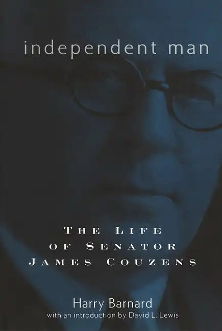 Independent Man: The Life of Senator James Couzens - Paperback