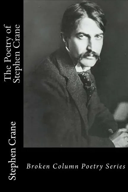 The Poetry of Stephen Crane - Paperback