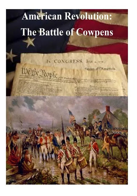 American Revolution: The Battle of Cowpens - Paperback