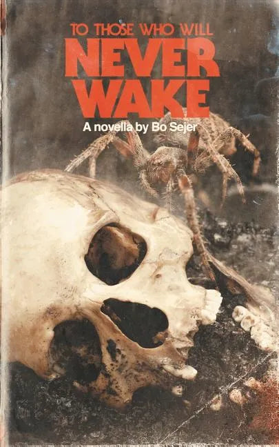 To Those Who Will Never Wake - Paperback