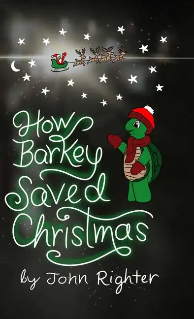 How Barkey Saved Christmas - Hardcover
