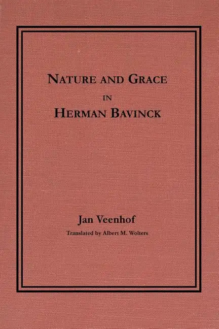 Nature and Grace in Herman Bavinck - Paperback