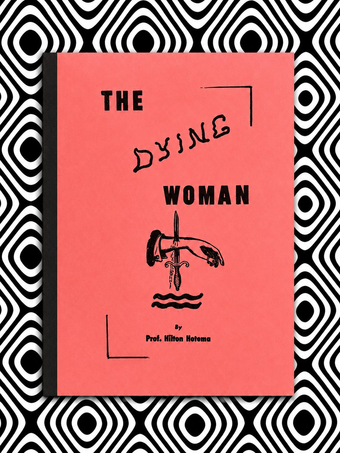 The Dying Woman — Hilton Hotema