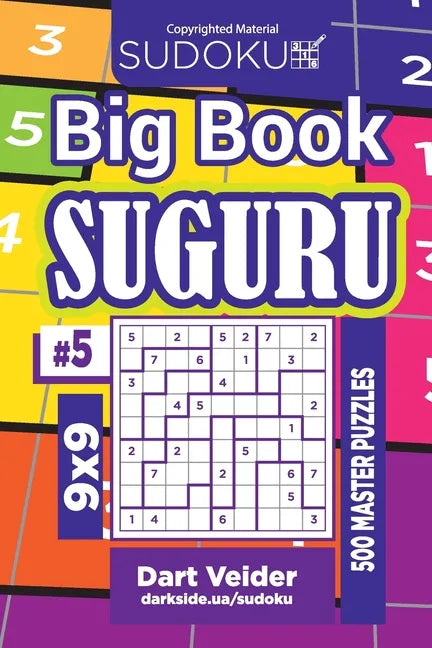 Sudoku Big Book Suguru - 500 Master Puzzles 9x9 (Volume 5) - Paperback