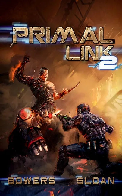 Primal Link 2: A Military SciFi Epic - Paperback