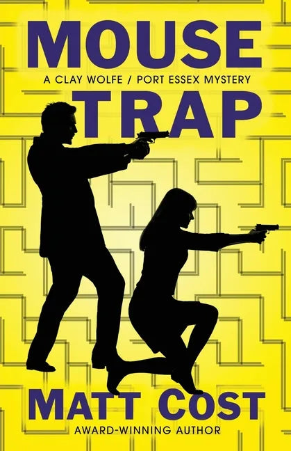 Mouse Trap: A Clay Wolfe / Port Essex Mystery - Paperback