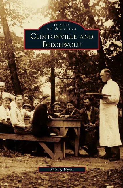 Clintonville and Beechwold - Hardcover
