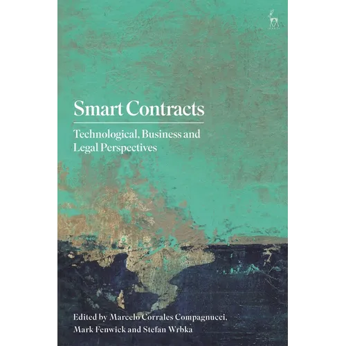 Smart Contracts: Technological, Business and Legal Perspectives - Paperback
