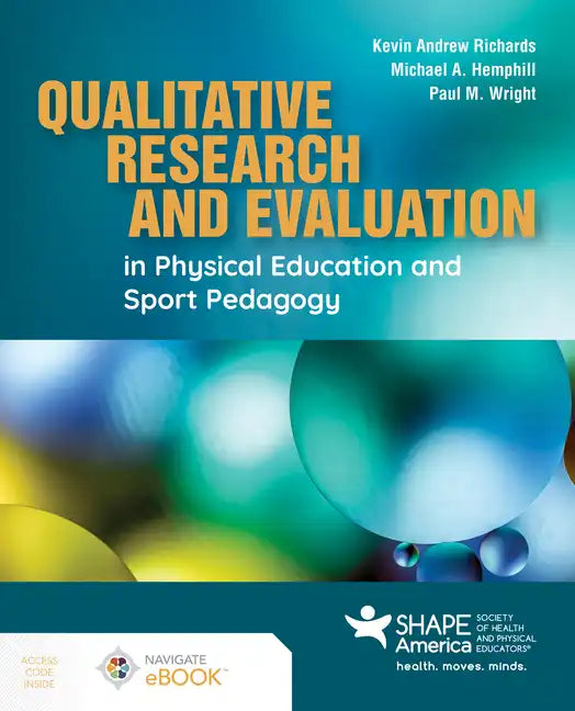 Qualitative Research and Evaluation in Physical Education and Sport Pedagogy - Paperback