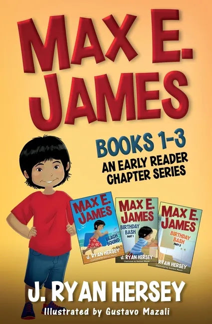 Max E. James: Books 1-3 An Early Reader Chapter Series - Paperback