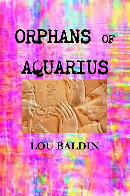 Orphans of Aquarius - Paperback