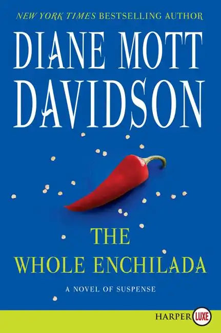 The Whole Enchilada: A Novel of Suspense - Paperback