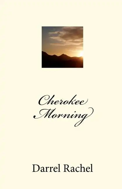 Cherokee Morning - Paperback