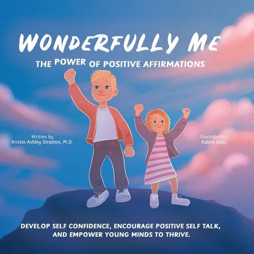 Wonderfully Me: The Power of Positive Affirmations - Paperback