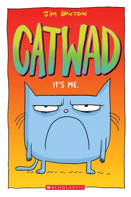 It's Me. a Graphic Novel (Catwad #1): Volume 1 - Paperback