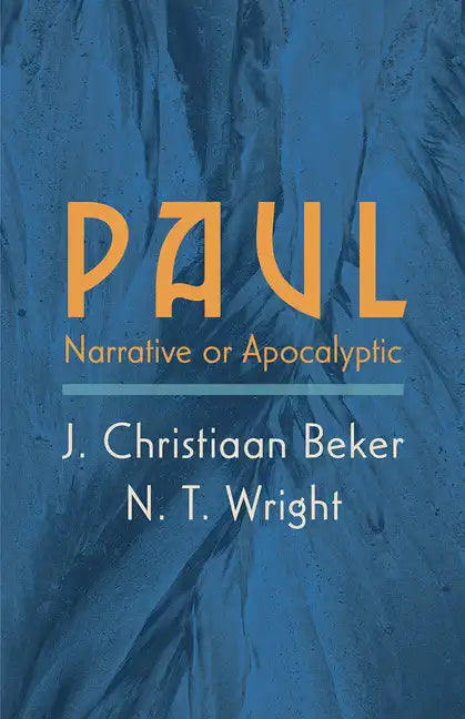 Paul: Narrative or Apocalyptic - Paperback