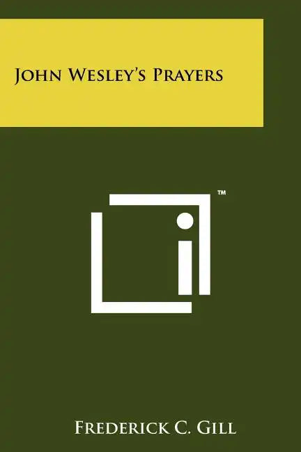 John Wesley's Prayers - Paperback