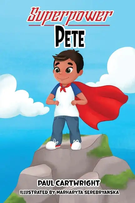 Superpower Pete - Paperback
