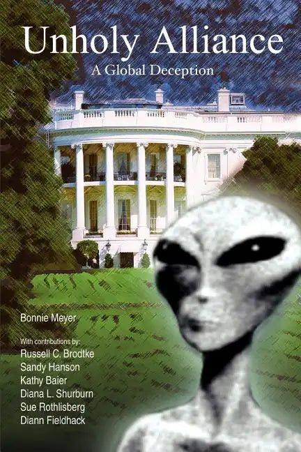 Unholy Alliance: A Global Deception - Paperback