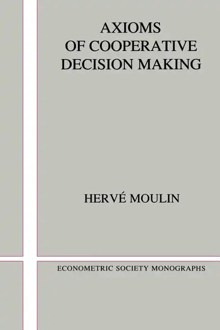 Axioms of Cooperative Decision Making - Paperback