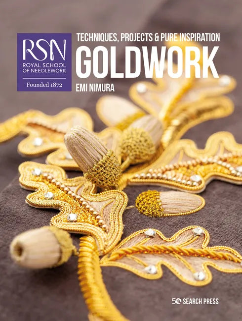 Rsn: Goldwork: Techniques, Projects and Pure Inspiration - Paperback