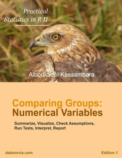 Practical Statistics in R for Comparing Groups: Numerical Variables - Paperback