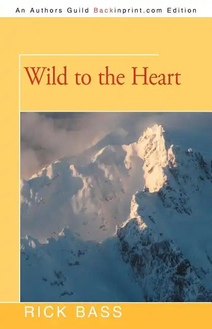 Wild to the Heart - Paperback