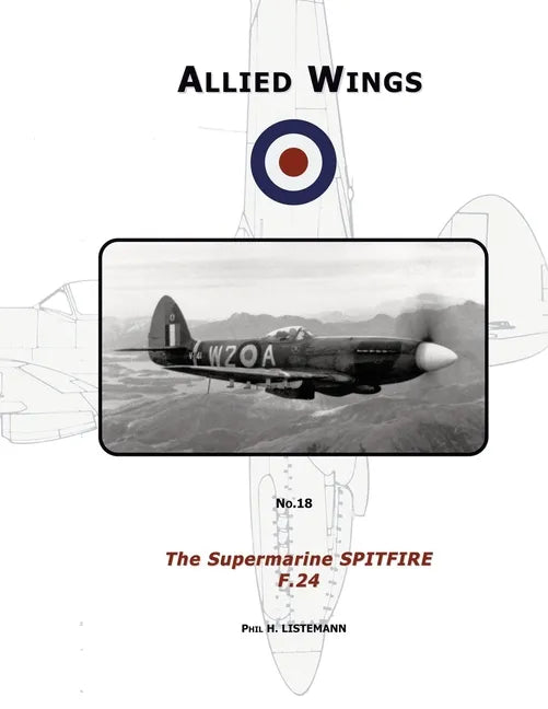 The Supermarine Spitfire F.24 - Paperback